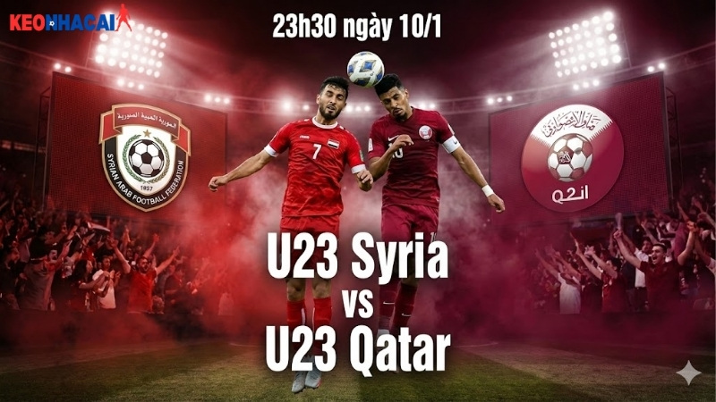 nhan-dinh-bong-da-u23-syria-vs-u23-qatar-23h30-ngay-10-1 nhan-dinh-bong-da-u23-syria-vs-u23-qatar-23h30-ngay-10-1